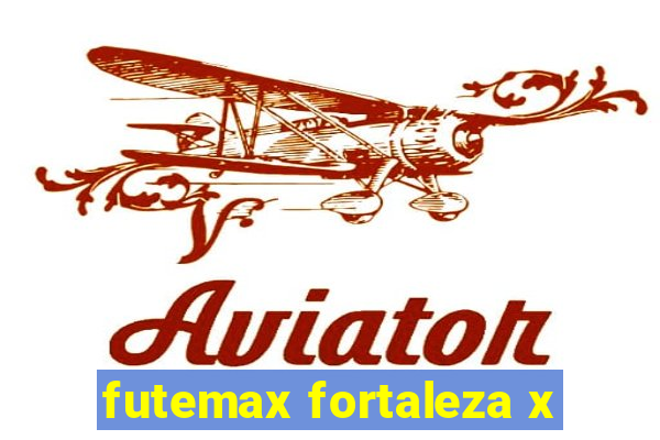 futemax fortaleza x